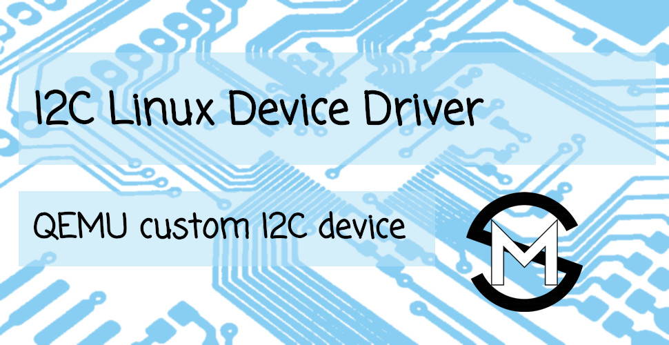 Linux device driver for custom I2C peripheral in QEMU